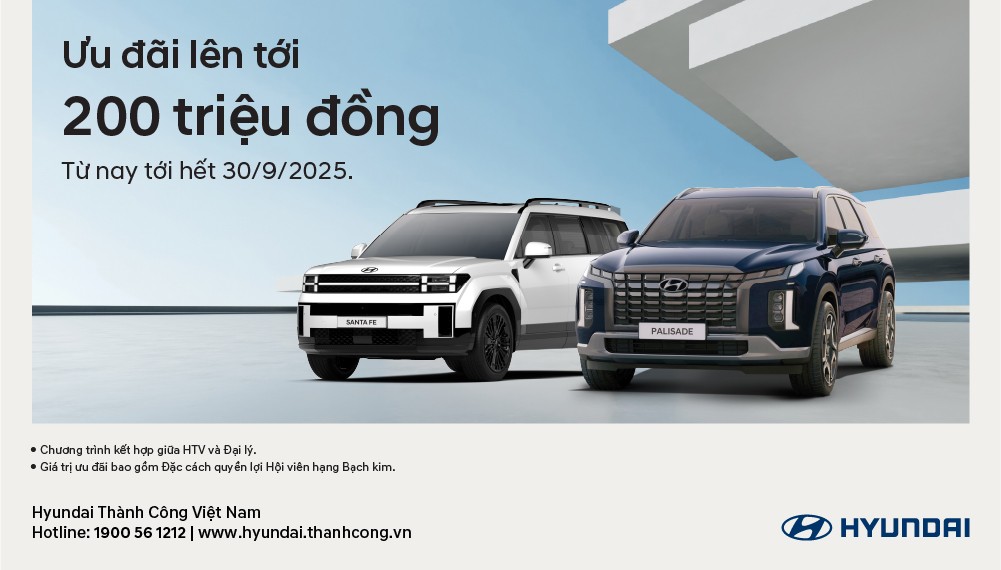 HYUNDAI THÀNH CÔNG TRIỂN KHAI CHƯƠNG TRÌNH ƯU ĐÃI SẢN PHẨM GIÁ TRỊ LÊN ĐẾN HƠN 200 TRIỆU ĐỒNG