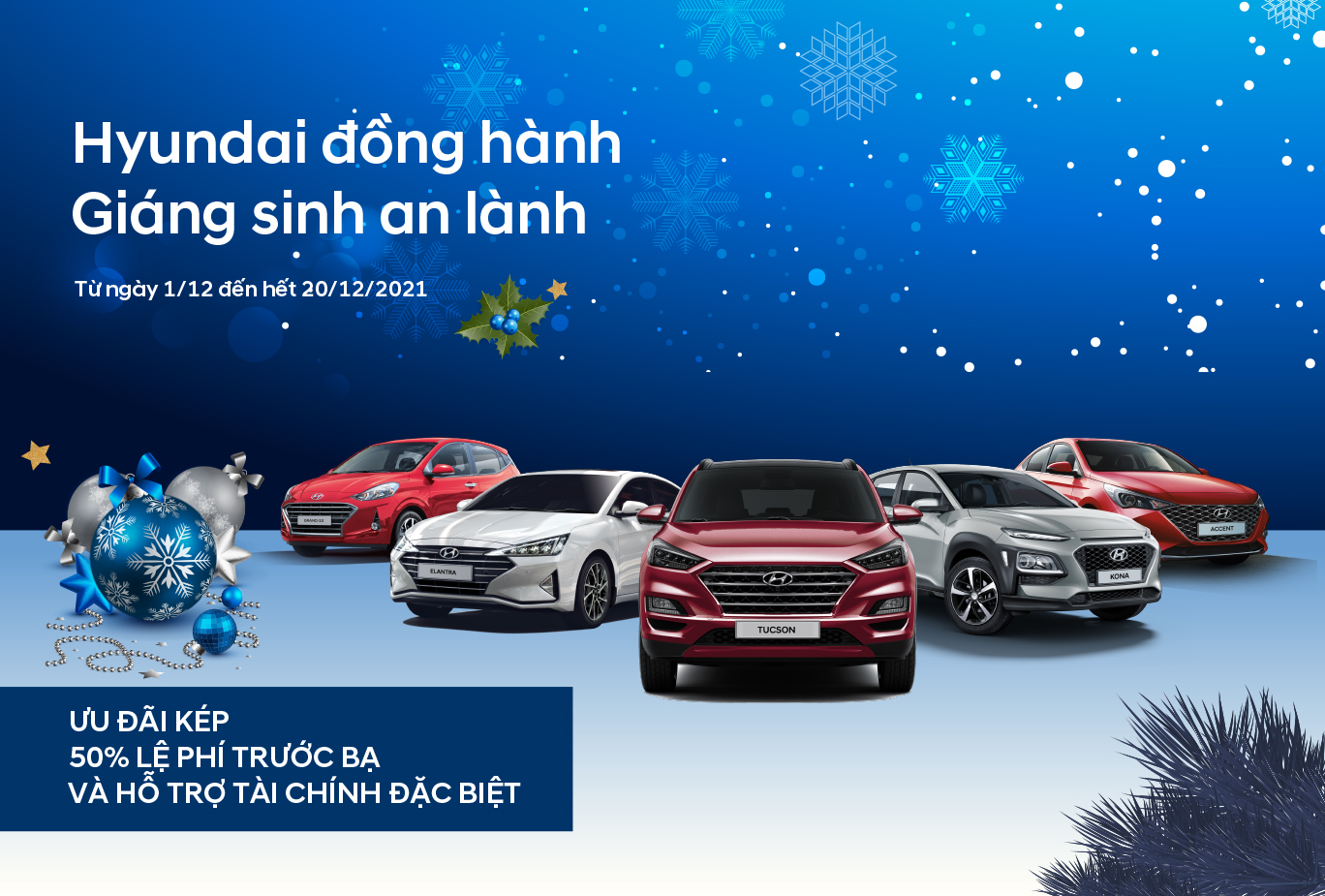 Hyundai Bình Dương triển khai chương trình ưu đãi tháng 12 trên toàn quốc “Hyundai đồng hành - Giáng sinh an lành”